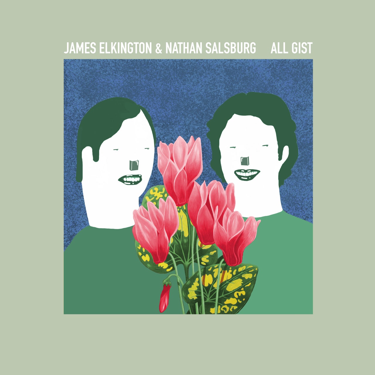 James Elkington & Nathan Salsburg: All Gist