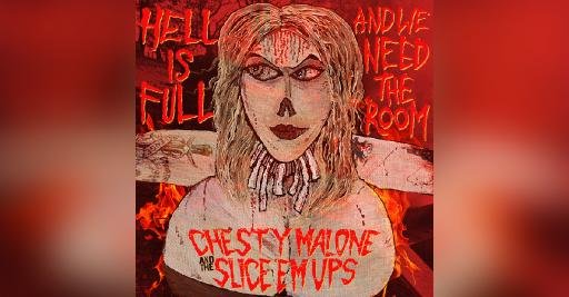 Press Free up: Chesty Malone And The Slice ‘Em Ups Unharness New Ep “Hell Is Complete And We Want The Room” Thru Cleopatra Information – The Beast Press Free up: Chesty Malone And The Slice ‘Em Ups Unharness New Ep “Hell Is Complete And We Want The Room” Thru Cleopatra Information – The Beast